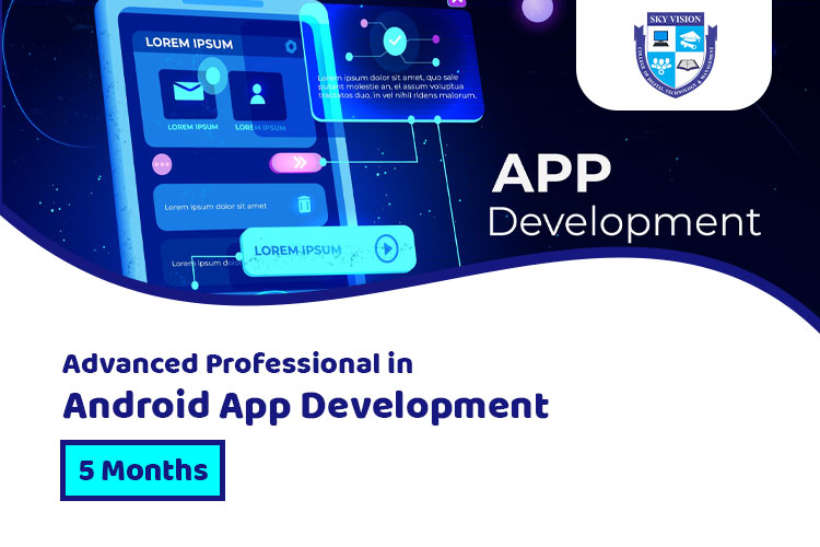 sky vision college Advanced Professional in Android App Development